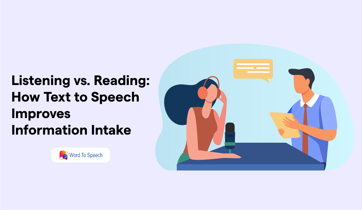 Listening-vs.-Reading-How-Text-to-Speech-Improves-Information-Intake